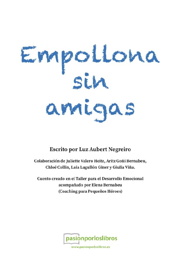 ¡¡PRÓXIMAMENTE!! CUENTO "EMPOLLONA SIN AMIGAS" Versión física ilustrada - Imagen 3